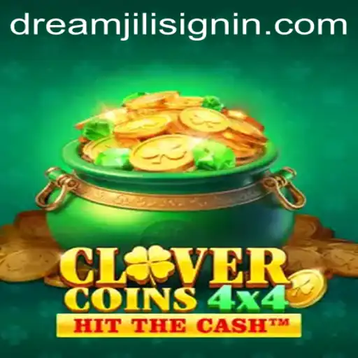 CloverCoins4x4: Unleashing the Thrill of DREAMJILI.COM’s Latest Gaming Sensation