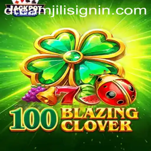 Unveiling 100BlazingClover: A Thrill-Packed Adventure