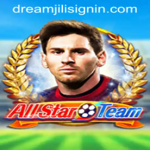 AllStarTeam: The Ultimate Gaming Experience with DREAMJILI.COM