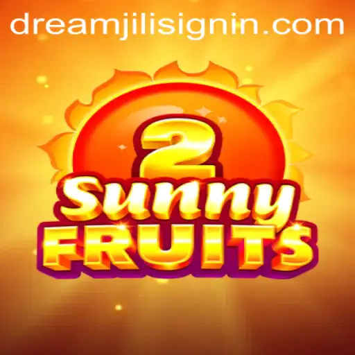 Exploring SunnyFruits2: A Refreshing Adventure from DREAMJILI.COM